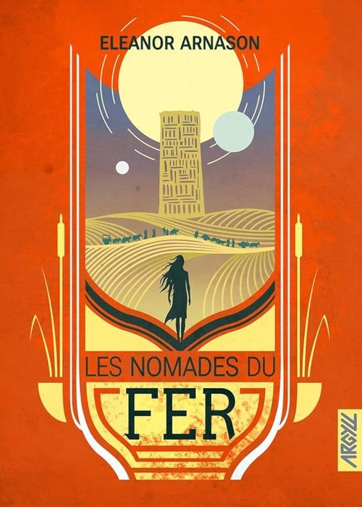 Les Nomades du Fer, d’Eleanor&nbsp;Arnason