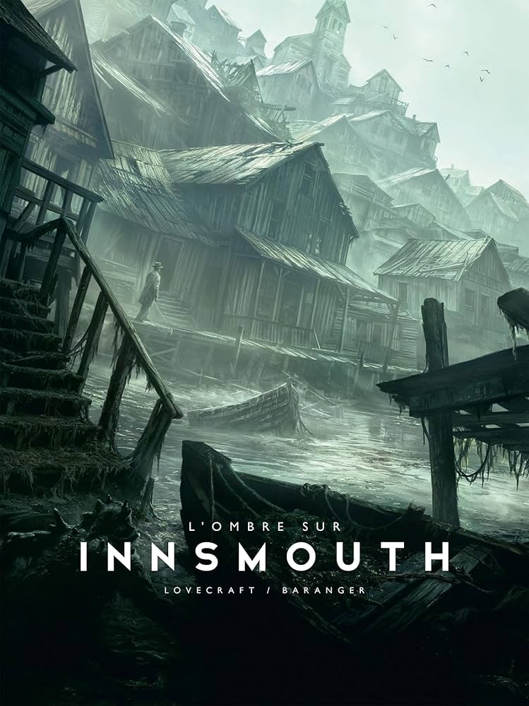 L’ombre sur Innsmouth, de HP Lovecraft & François&nbsp;Baranger