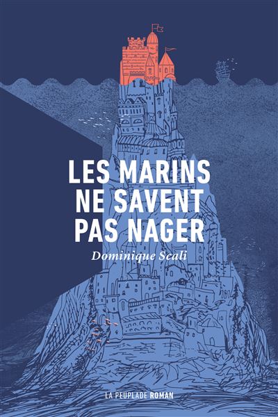 Les marins ne savent pas nager, de Dominique&nbsp;Scali