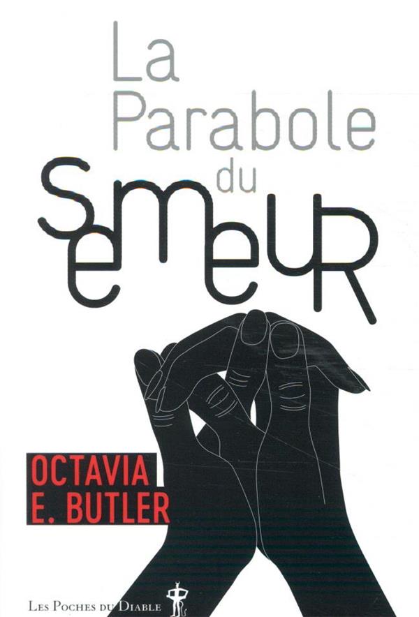 La Parabole du Semeur, d’Octavia E.&nbsp;Butler