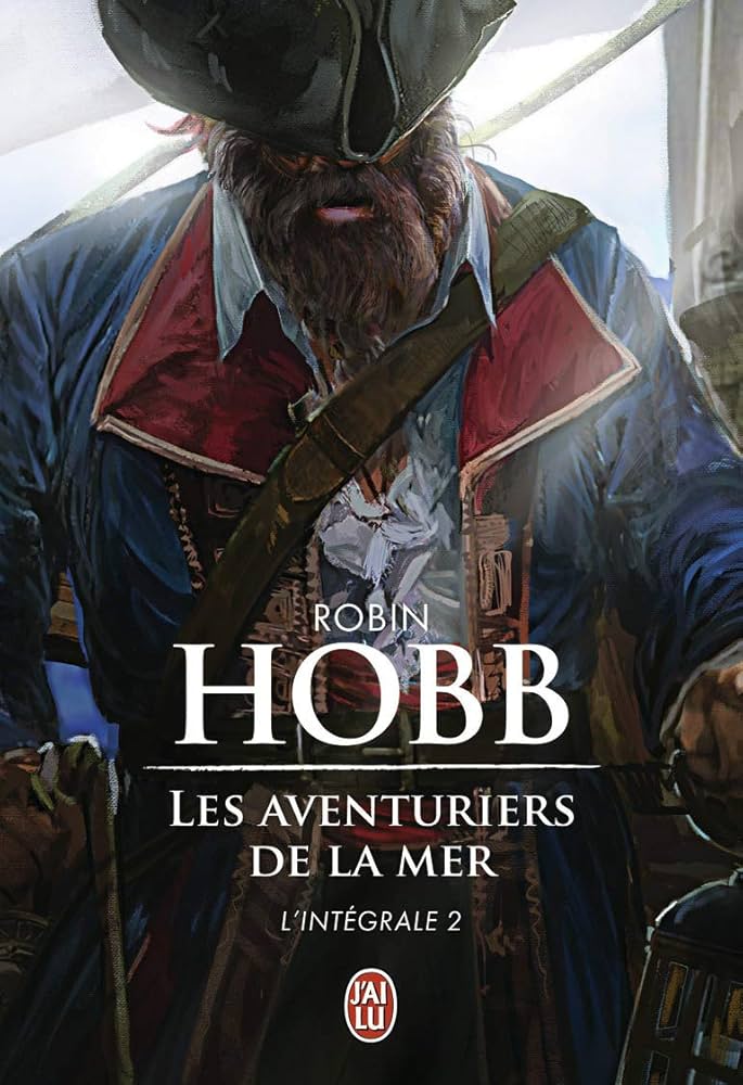 Les aventuriers de la mer intégrale 2, de Robin&nbsp;Hobb