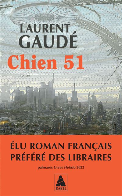 Chien 51, de Laurent&nbsp;Gaudé